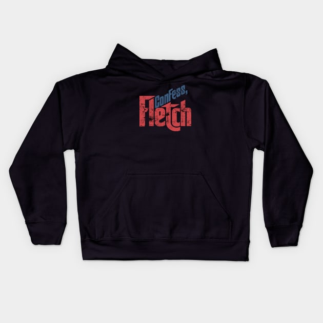 confess, fletch Kids Hoodie by barbados